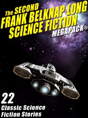 cover image of The Second Frank Belknap Long Science Fiction